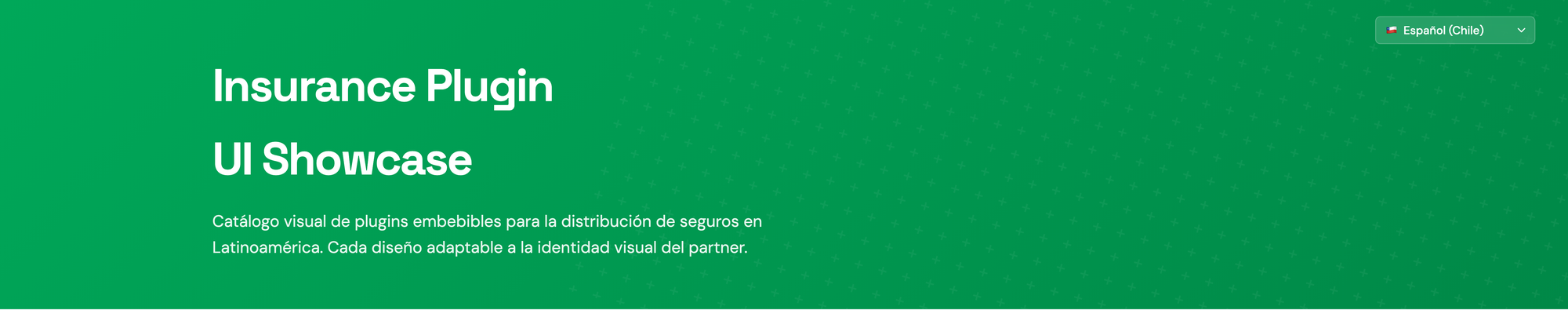 Plataforma de Distribución de Seguros en LATAM — Integración en Días
